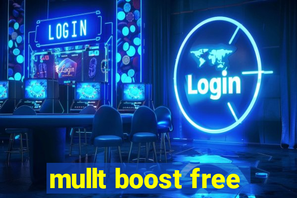 mullt boost free