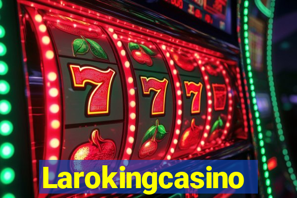 Larokingcasino