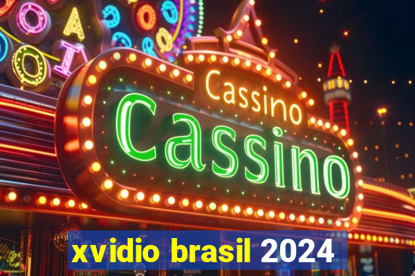 xvidio brasil 2024