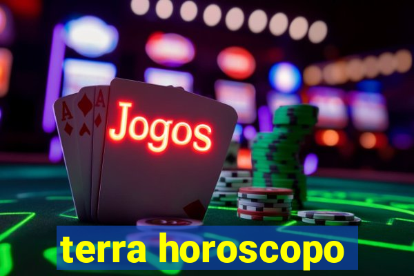 terra horoscopo