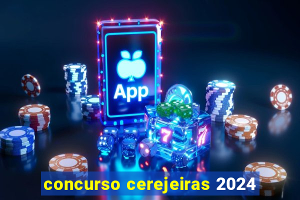 concurso cerejeiras 2024