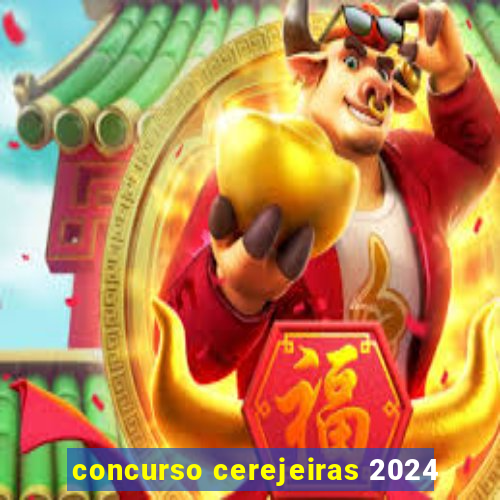 concurso cerejeiras 2024