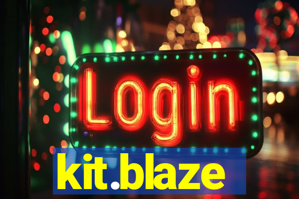 kit.blaze