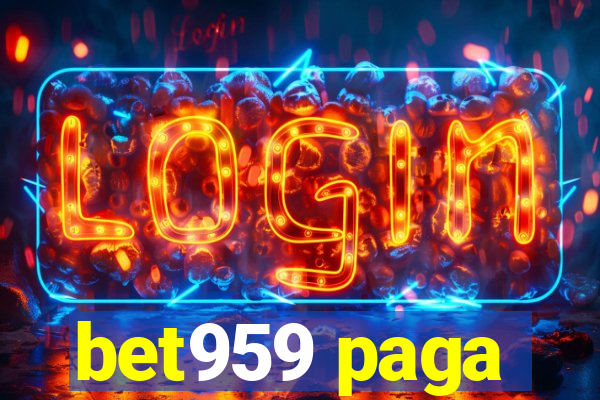 bet959 paga