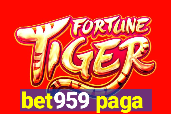 bet959 paga