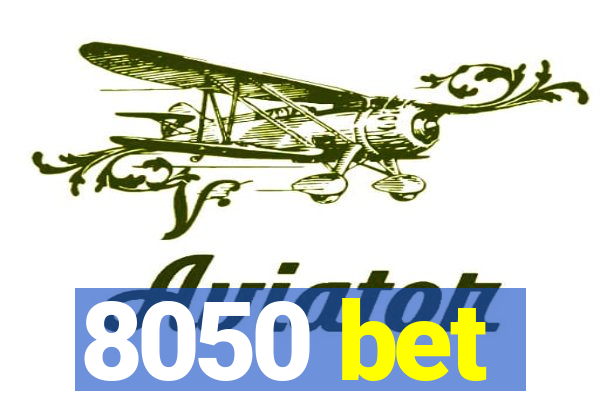 8050 bet