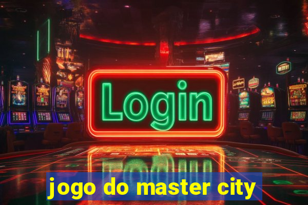 jogo do master city