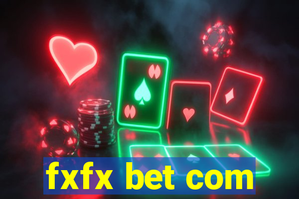 fxfx bet com