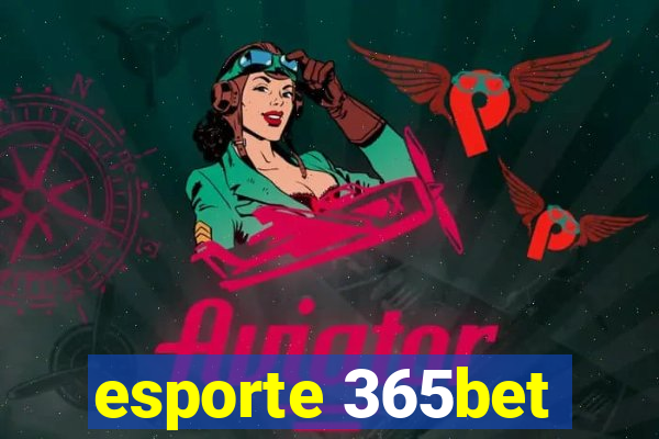 esporte 365bet