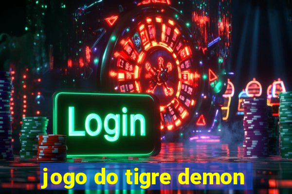 jogo do tigre demon