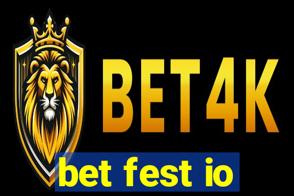 bet fest io