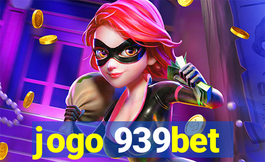 jogo 939bet