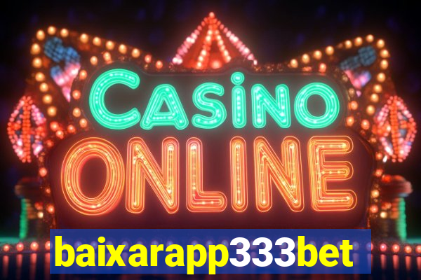 baixarapp333bet