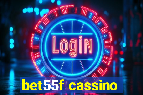 bet55f cassino