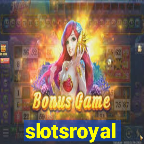 slotsroyal