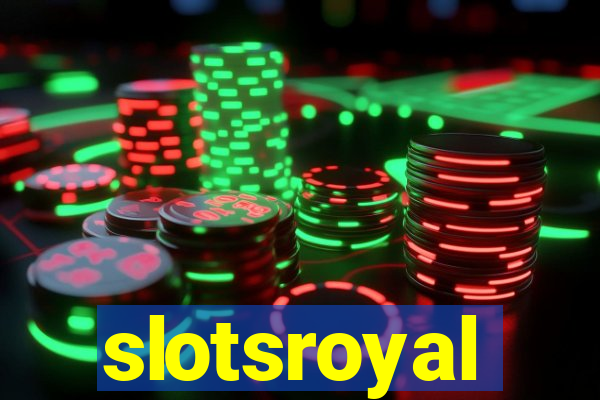 slotsroyal