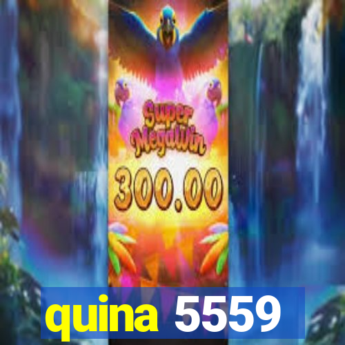 quina 5559