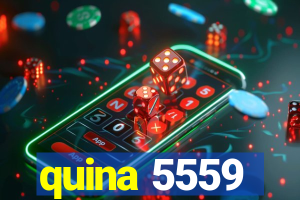 quina 5559