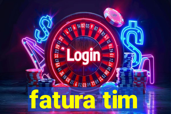 fatura tim