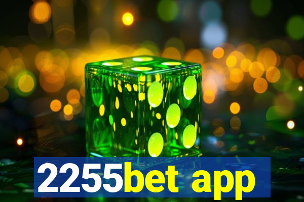 2255bet app