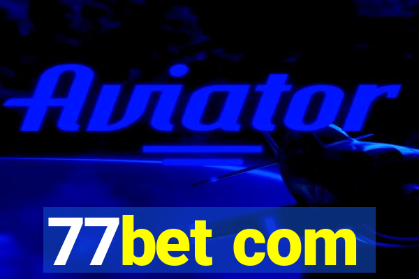 77bet com