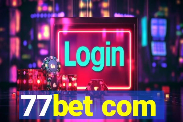 77bet com