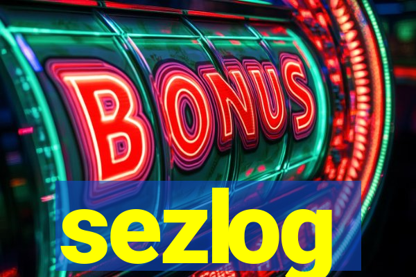 sezlog