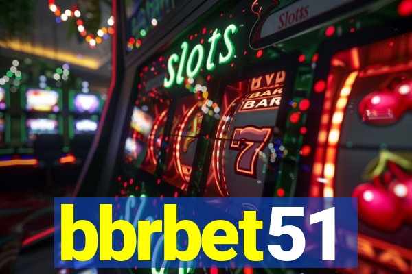 bbrbet51