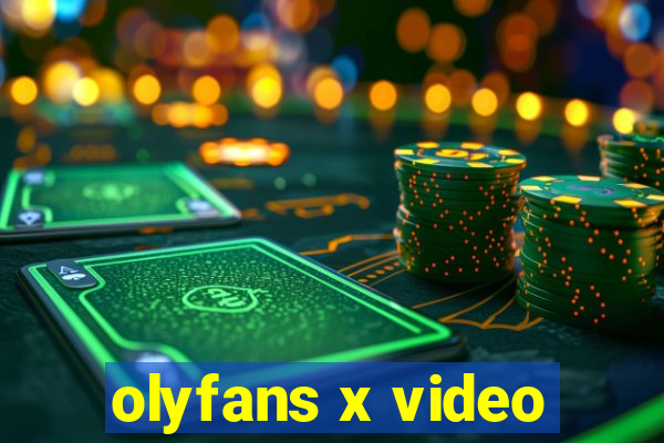 olyfans x video