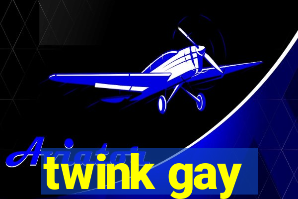 twink gay