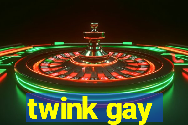 twink gay