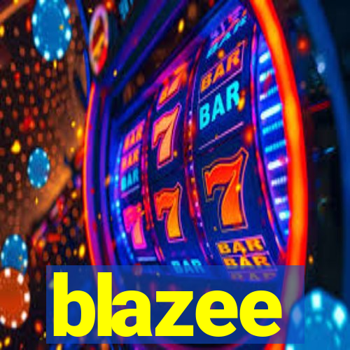 blazee