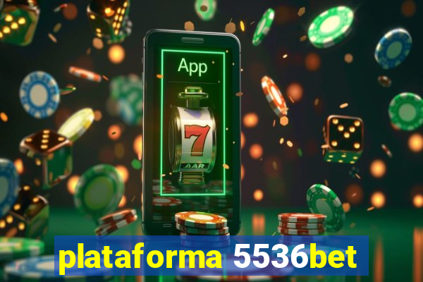 plataforma 5536bet