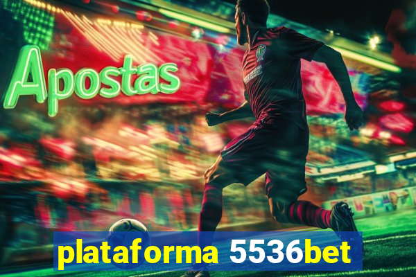 plataforma 5536bet