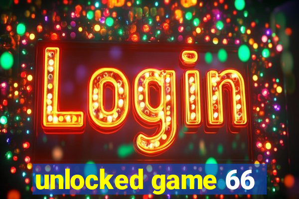 unlocked game 66