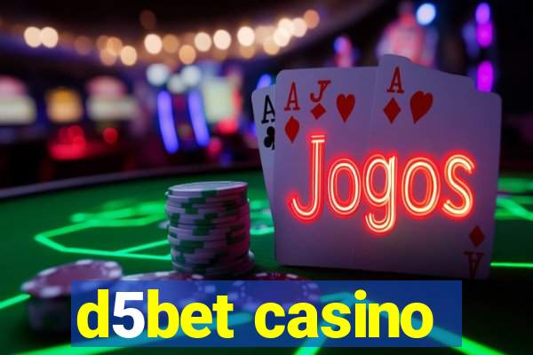 d5bet casino