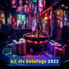 kit dls botafogo 2022