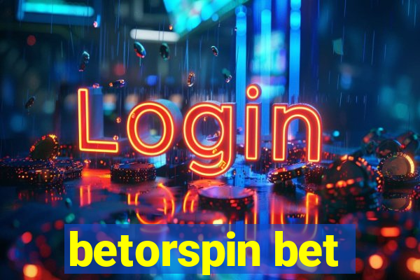 betorspin bet