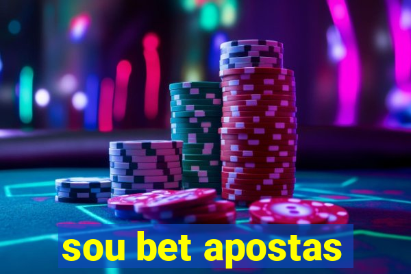 sou bet apostas