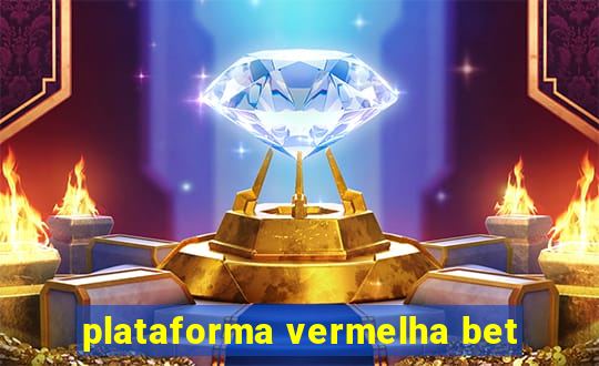 plataforma vermelha bet