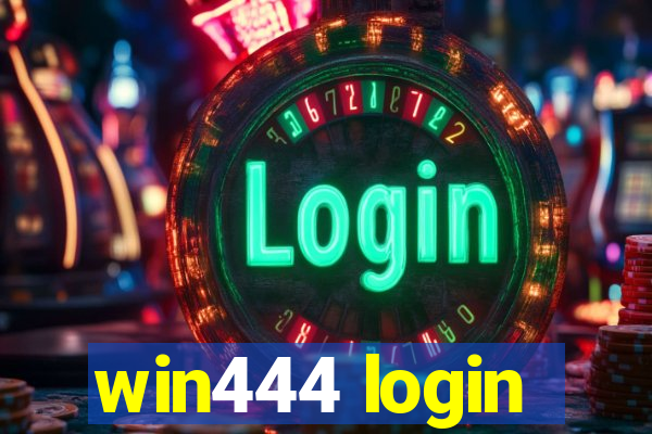 win444 login