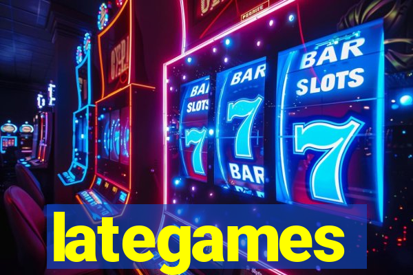 lategames