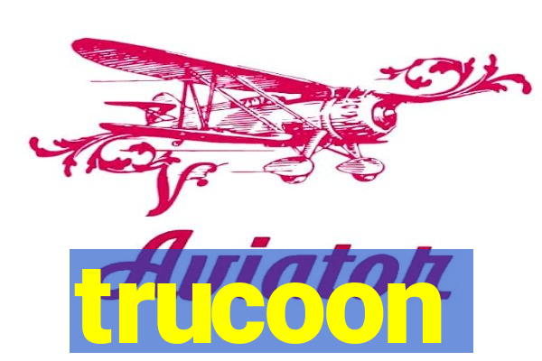 trucoon