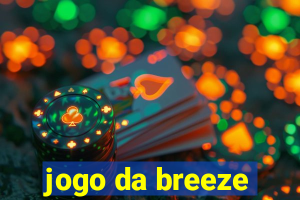 jogo da breeze