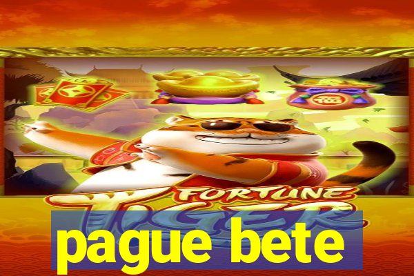 pague bete