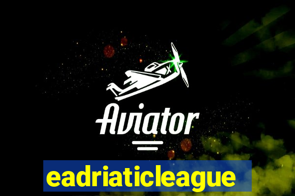 eadriaticleague