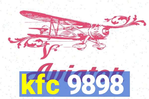 kfc 9898