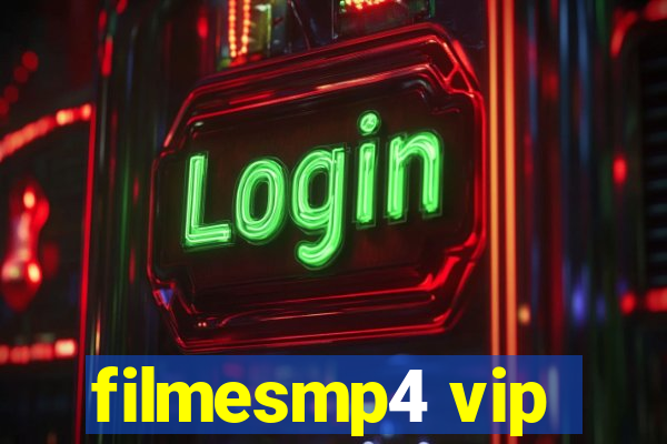 filmesmp4 vip