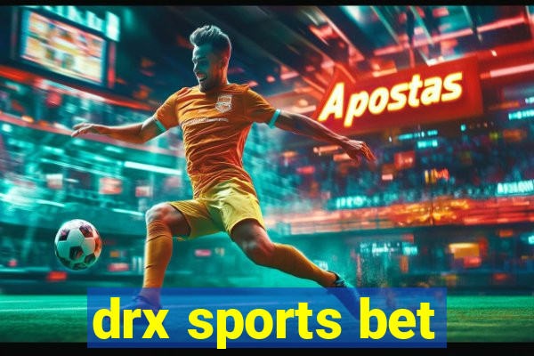 drx sports bet