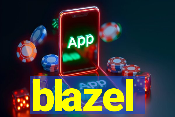 blazel